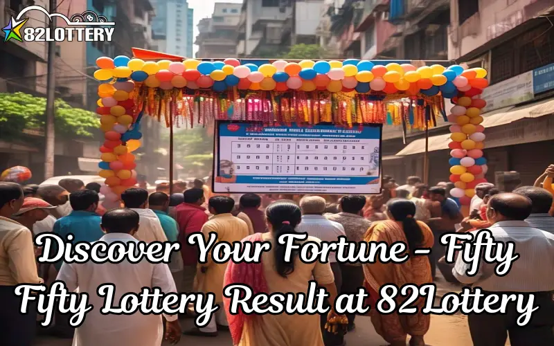 fifty fifty lottery result