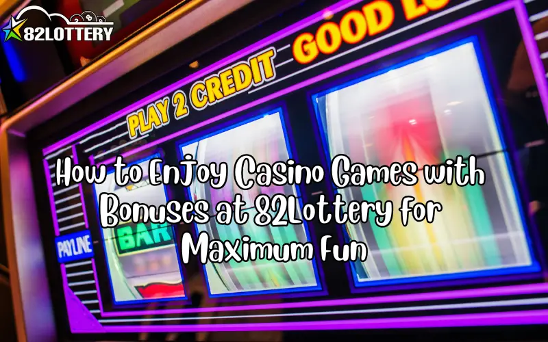 casino games with bonuses