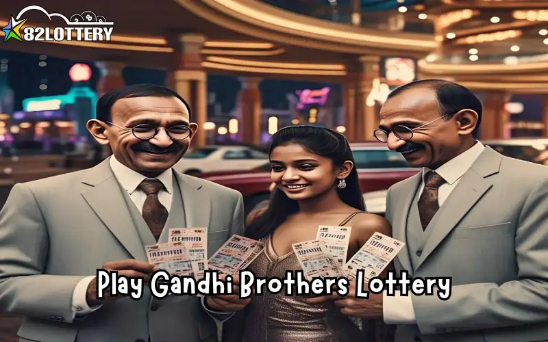 gandhi brothers lottery