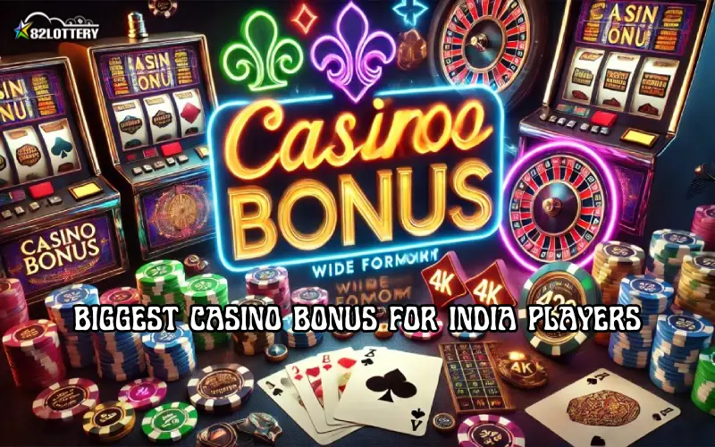 biggest casino bonus