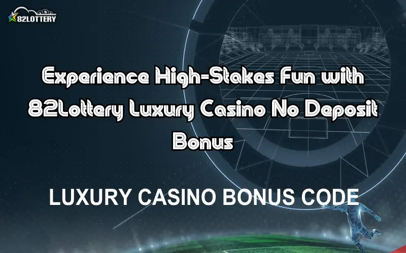 luxury casino no deposit bonus