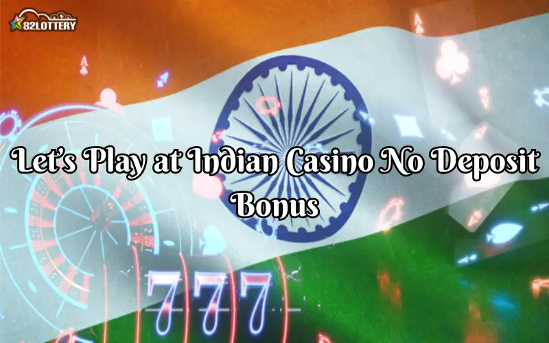 indian casino no deposit bonus